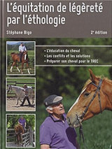 Livre: L'équitation de légèreté par l'éthologie par Stéphane Bigo